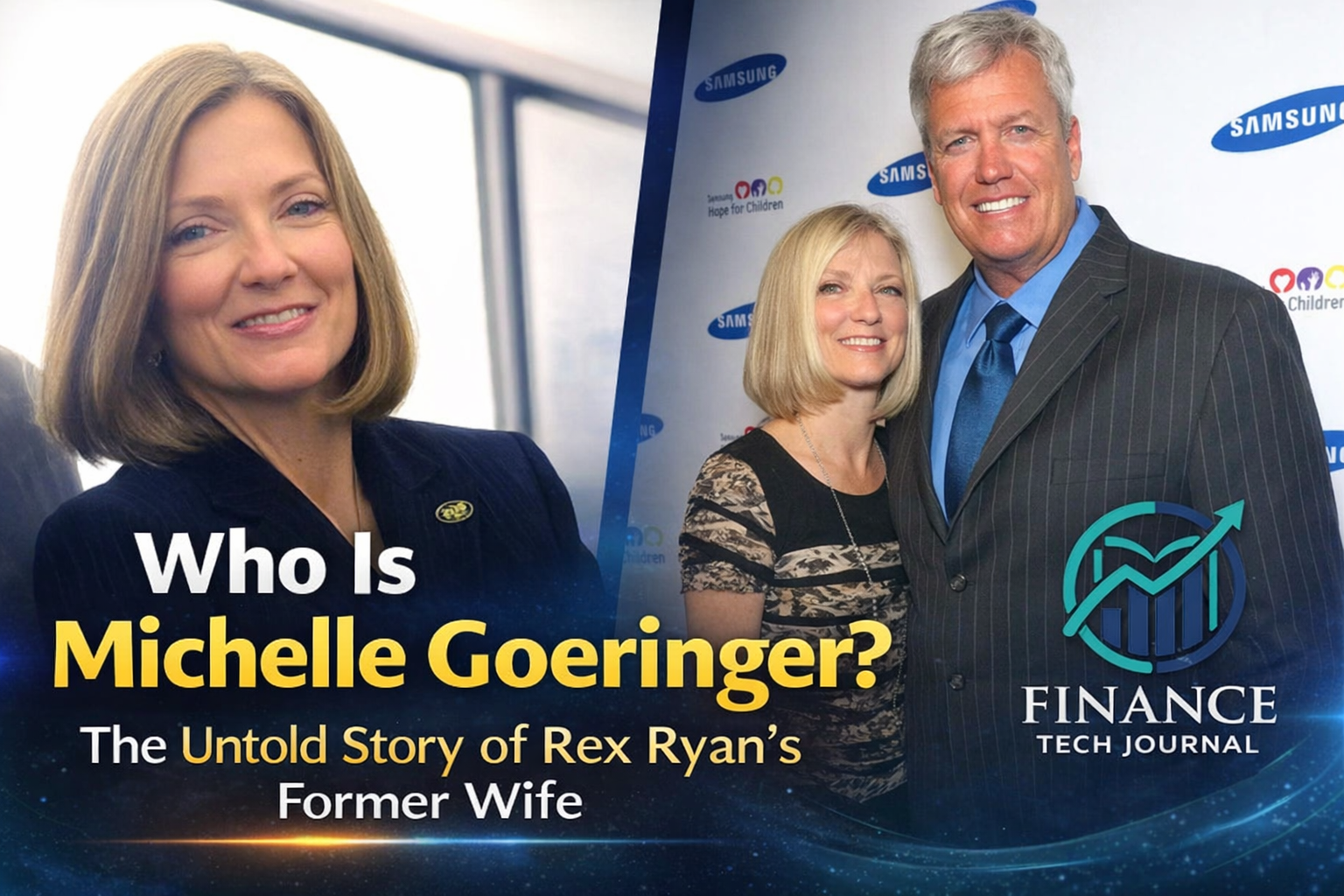 Who Is Michelle Goeringer? The Untold Story of Rex Ryan’s Former Wife